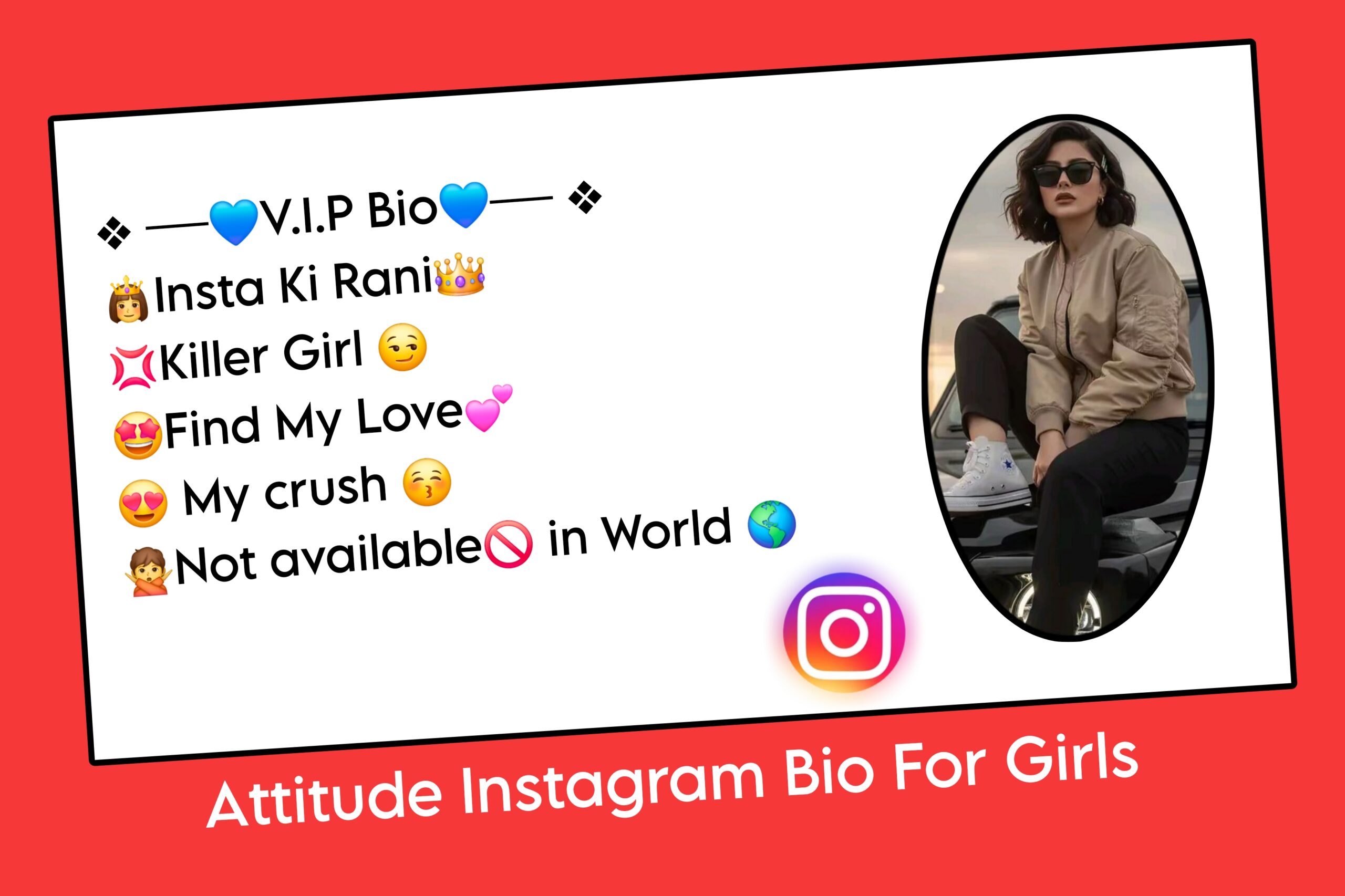 Attitude Instagram Bio For Girls
