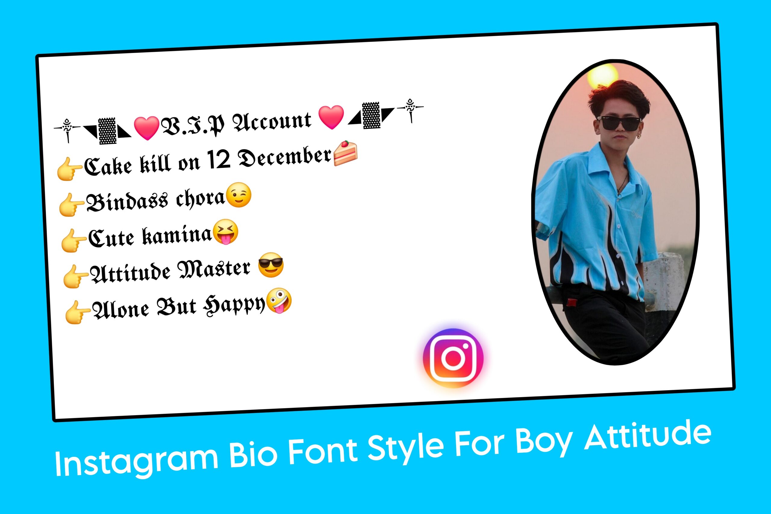 Instagram Bio Font Style For Boy Attitude